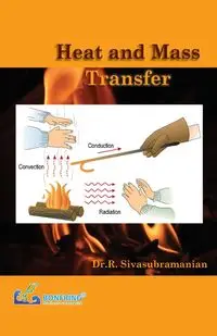 Heat and Mass Transfer - Sivasubramanian Dr.R.