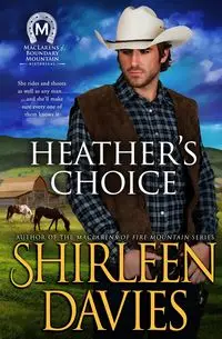 Heather's Choice - Shirleen Davies