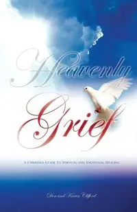 Heavenly Grief - Clifford Don and Karen