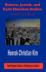 Hebrew, Jewish, and Early Christian Studies - Kim Christian Heerak