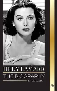 Hedy Lamarr - Library United