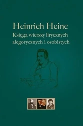 Heinrich Heine Księga wierszy lirycznych... - Heinrich Heine