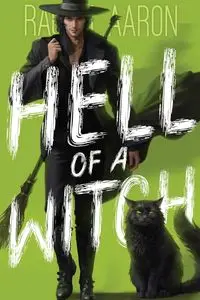 Hell of a Witch - Aaron Rachel