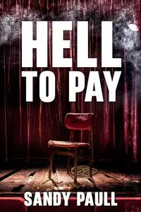 Hell to Pay - Sandy Paull