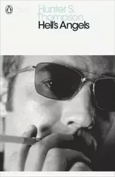 Hell's Angels - Hunter S. Thompson