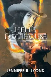 Hell's Dollhouse - Jennifer R. Lyons