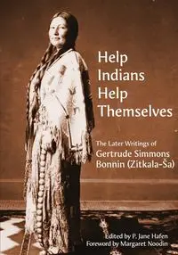 "Help Indians Help Themselves" - Jane Hafen P