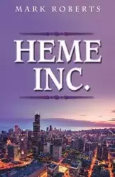 Heme Inc. - Mark Roberts