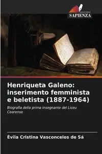 Henriqueta Galeno - Cristina Vasconcelos de Sá Évila