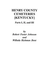 Henry County [Kentucky] Cemeteries - Johnson Robert Foster