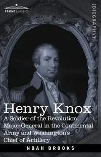 Henry Knox - Brooks Noah