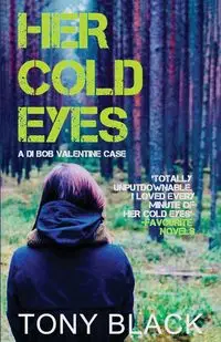 Her Cold Eyes - Tony Black