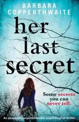 Her Last Secret - Barbara Copperthwaite