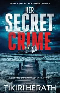 Her Secret Crime - Herath Tikiri