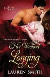 Her Wicked Longing - Lauren Smith