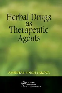 Herbal Drugs as Therapeutic Agents - Singh Amritpal