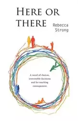 Here or There - Rebecca Strong