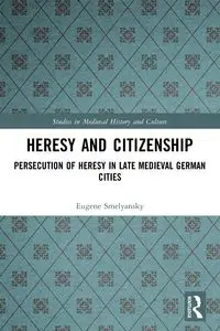 Heresy and Citizenship - Eugene Smelyansky