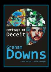 Heritage of Deceit - Graham Downs