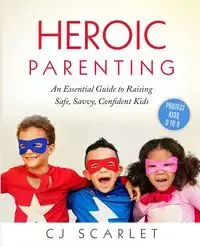 Heroic Parenting - Scarlet CJ
