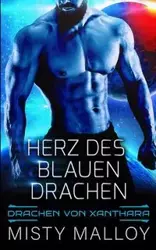 Herz des blauen Drachen - Misty Malloy