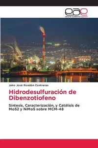 Hidrodesulfuración de Dibenzotiofeno - Rondón Contreras Jairo José