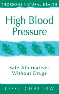 High Blood Pressure - Leon Chaitow