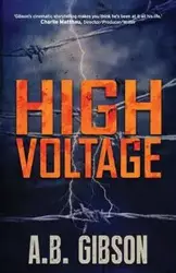 High Voltage - Gibson A. B.