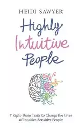 Highly Intuitive People - Heidi Sawyer