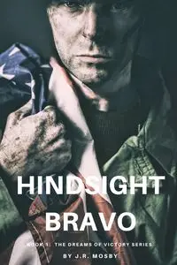 Hindsight Bravo - Mosby J.R.