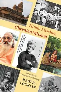 Hindu Mission, Christian Mission - Reid B. Locklin