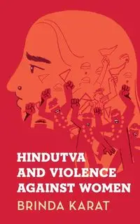 Hindutva and Violence Against Women - Brinda Karat