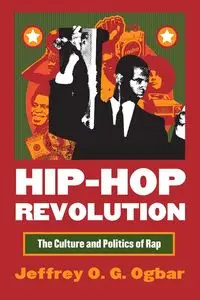 Hip-Hop Revolution - Jeffrey O. Ogbar G.