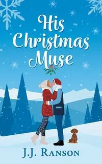 His Christmas Muse - Ranson J.J.