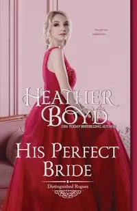 His Perfect Bride - Boyd Heather