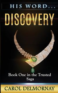 His Word Discovery - Carol Jade Delmornay