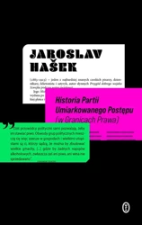 Historia Partii Umiarkowanego Postępu - Jaroslav Hasek