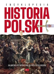 Historia Polski. Encyklopedia - praca zbiorowa