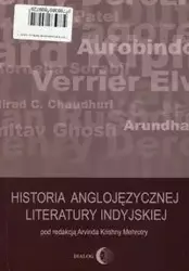 Historia anglojęzycznej literatury indyjskiej - Mehrotra Arvind Krishna