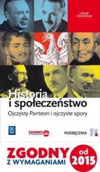 Historia i społeczeństwo LO Ojczysty Panteon WSIP - Marcin Markowicz, Olga Pytlińska, Agata Wyroda