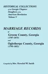 Historical Collections of the Georgia Chapters Daughters of the American Revolution. Vol. 5 - Herschel W. Smith Mrs.