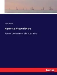 Historical View of Plans - Bruce John