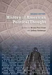 History of American Political Thought - Frost Bryan-Paul