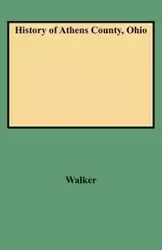 History of Athens County, Ohio - Walker Charles M.