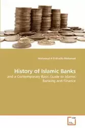 History of Islamic Banks - Mohamed El-Khalifa Mahmoud A