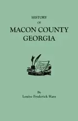 History of Macon County, Georgia - Louise Frederick Hays