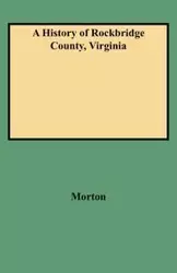 History of Rockbridge County, Virginia - Morton Oren F.