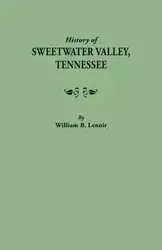 History of Sweetwater Valley, Tennessee - William B. Lenoir