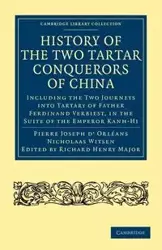 History of the Two Tartar Conquerors of China - Pierre Joseph D'Orleans