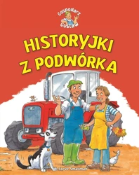 Historyjki z podwórka - Steve Smallman